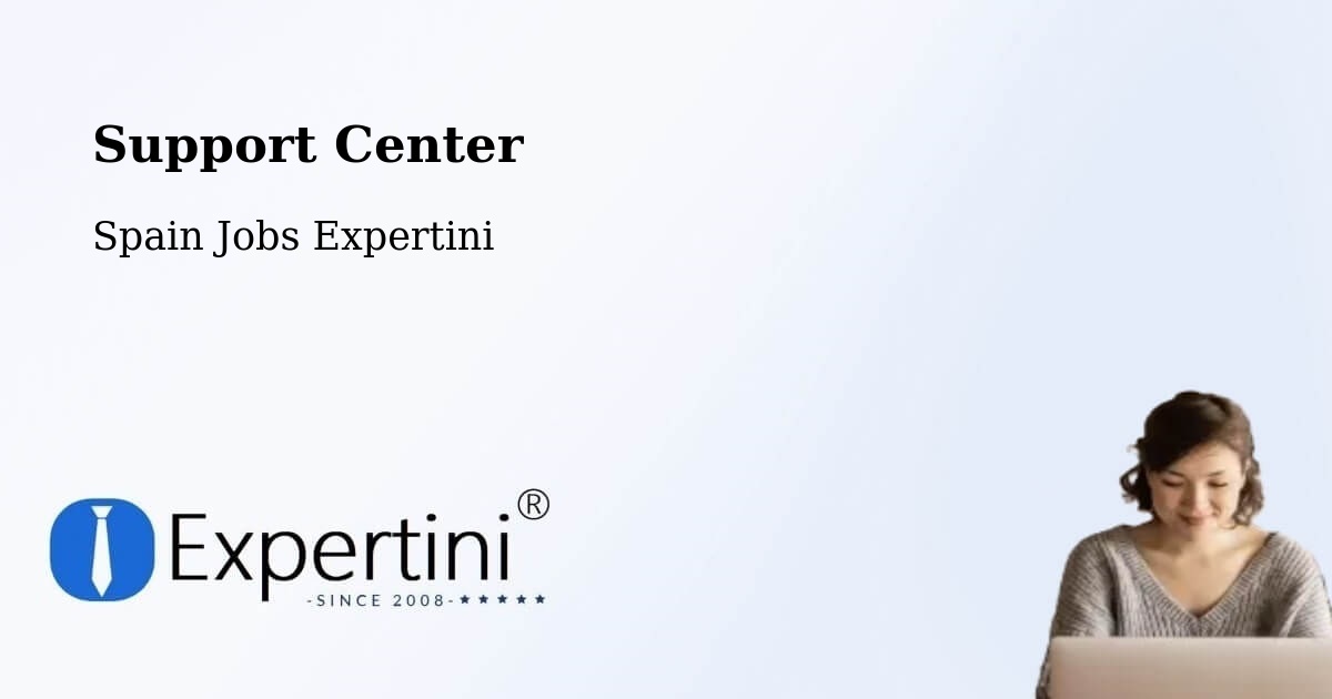 Support Center - Spain Jobs Expertini