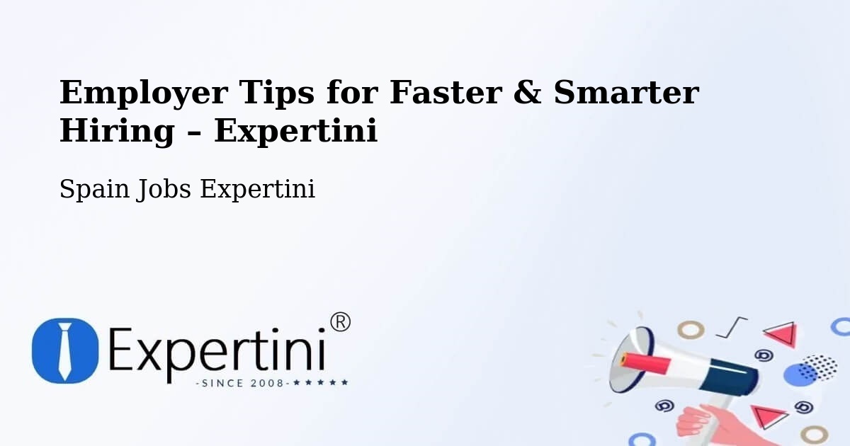 Employer Tips for Hiring & Recruitment – Sevilla La Nueva - Sevilla La Nueva, Spain Jobs Expertini