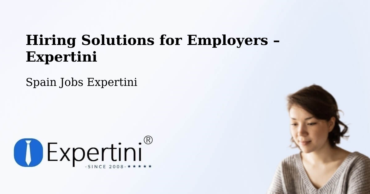 Hiring Solutions for Employers in Sevilla La Nueva - Sevilla La Nueva, Spain Jobs Expertini