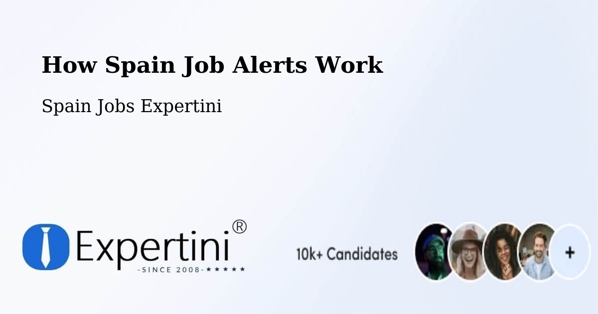 Job Alert System Overview – Sevilla La Nueva - Spain Jobs Expertini